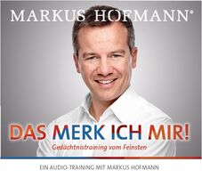 Das merk ich mir! Gedächtnistraining vom Feinsten Das merk ich mir! Gedächtnistraining vom Feinsten
